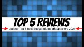 Top 5 Reviews: Top 5 BEST Budget Bluetooth Speakers (2021)