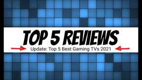 Top 5 BEST Gaming TVs 2021 Reviewed | Top 5 Reviews