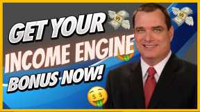 Income Engine Review and Awesome Bonuses