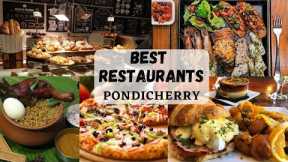 Best restaurants in pondicherry | Food tour pondicherry |Food Guide 2021 | Tamil food review| Pondy