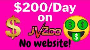 Make $200/day Promoting JVZoo Products Without A Website: Affiliate Marketing 2021