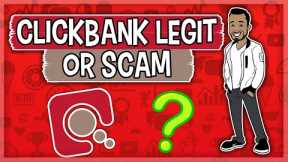 Is Clickbank A Scam? Discover The Truth (2022)
