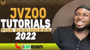 JVZOO  Affiliate Marketing Tutorial for Beginners 2022 | $5000 in first 30days