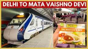 Delhi To Vaishno Devi Train | Vande Bharat Express Food Review