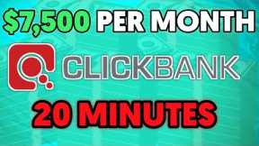 Earn $7,500 A Month On Clickbank | Promote Clickbank Products (Beginners)