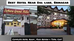 Best Hotel near Dal Lake | Where to stay in Srinagar ? | Complete Hotel Room & Food Review
