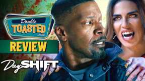 DAY SHIFT NETFLIX MOVIE REVIEW | Double Toasted