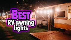 ✅ Top 5: Best RV Awning Lights In 2022 [ Carefree Awning Lights ]