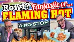 WINGSTOP UK Review. FOWL, FANTASTIC or FLAMING HOT!