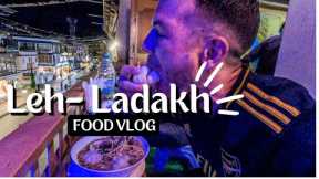 Leh Ladakh FOOD VLOGGING ! Trying some different local food in town - India Motovlog EP61