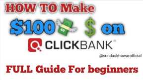 How To earn Money With Click Bank In 2022 Make $100 per day With Click Bank Beginners Guide