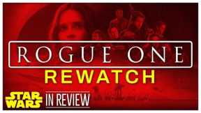 Rogue One - Every Star Wars Movie Ranked & Recapped - In Review