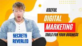 Useful Digital Marketing Tools To Grow Your Business