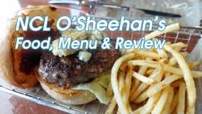 NCL O'Sheehan's Food, Menus & Review 2022