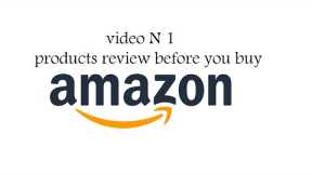 AMAZON PRODUCTS REVIEW VIDEO NUMBER 1