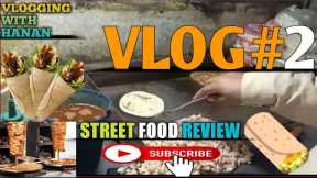 Street Food Review|Vlog#2|Fsd Street Food|.