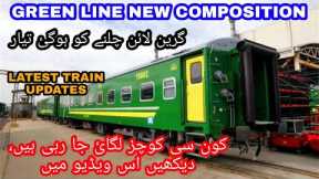 GREEN LINE TRAIN COMPOSITION I READY TO OPERATIONAL I LATEST GREEN LINE TRAIN UPDATES I NEW COACHES