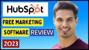 HubSpot Free Marketing Software (2023) - Top Features, Pricing & More | Watch Before Using HubSpot!