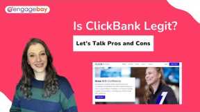 Is ClickBank Legit? Let’s Talk Pros and Cons