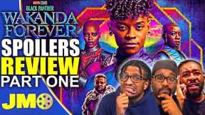 Black Panther Wakanda Forever SPOILERS Movie Review PART ONE