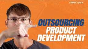 How to Outsource Product Development Without Getting Ripped Off
