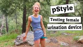 Testing the PSTYLE Female Urination Device (How to pee Standing Up)