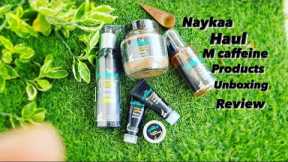 Naykaa Haul ll M caffeine products unboxing ll products review ll
