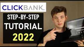 Clickbank For Beginners: How To Make Money on Clickbank for Free (Step By Step 2022)