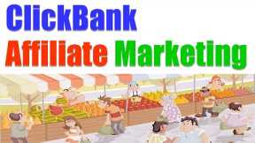 ClickBank Affiliate Marketing Review - Products and Marketplace