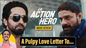 An Action Hero Movie Review | Ayushmann Khurrana | Jaideep Ahlawat