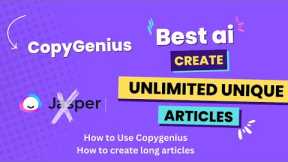 How to use Copygenius, Generate Quality Articles With Copygenius AI-Powered Best long Article Writer