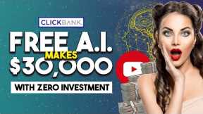 Earn up to $30k Monthly on YouTube w/ Clickbank & Artificial Intelligence (2023) | Make Money Online