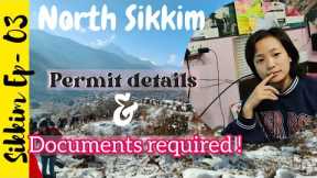 North Sikkim tour plan| Documents required for pass| Rules to get permit to North Sikkim| Info video
