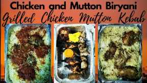 Chicken and Mutton Biryani, grilled chicken and Mutton Kebab