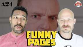 FUNNY PAGES Movie Review **SPOILER ALERT**