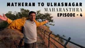 Ep 4 Matheran to Ulhasnagar ( Maharashtra) | Sindhi kadhi and more at Ulhasnagar near Mumbai