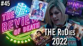 Review of Death Podcast #45 - A Look Back on Doctor Who in 2022 - The RoDies