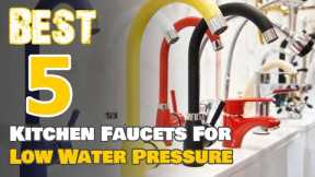 The Best Kitchen Faucets to Boost Low Water Pressure
