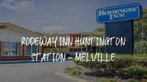 Rodeway Inn Huntington Station - Melville Review - Huntington , United States of America