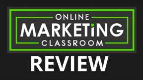 Online Marketing Classroom Review - Watch Before You Buy! Online Marketing Classroom Reviews