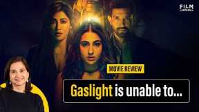 Gaslight Movie Review by Anupama Chopra | Film Companion