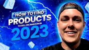 How to find products to sell on amazon in 2023 (Step-by-Step)