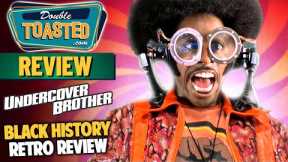 UNDERCOVER BROTHER RETRO MOVIE REVIEW | Double Toasted