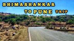 BHIMASHANKAR TO PUNE BY ROAD 2023 I BEST ROUTE TO TRAVEL BHIMASHANKAR TO PUNE TRIP #latestvideos