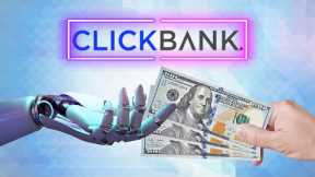 Affiliate Robot Makes Money On ClickBank - In 3 Steps