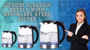 Best Review COSORI Electric Kettle with Stainless Steel Filter [Mr AMazon|2023 ]