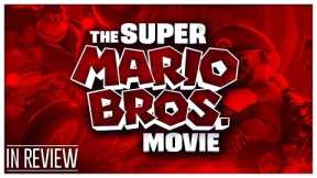The Super Mario Bros. Movie In Review - Every Mario Movie Ranked & Recapped
