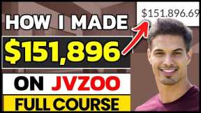 Making $248/Day Using JVZoo Affiliate Marketing | Step By Step Tutorial For Beginners (Full Course)