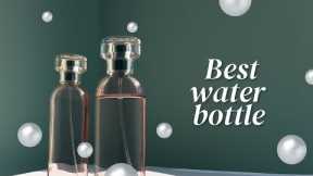 Best water bottle review It is realy amazing