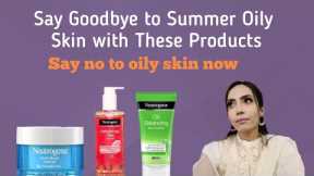 Say Goodbye to Grease: The Best Products for Oily Skin #reviewwithtanzil